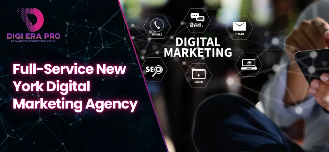 Read more about the article Full-Service New York Digital Marketing Agency