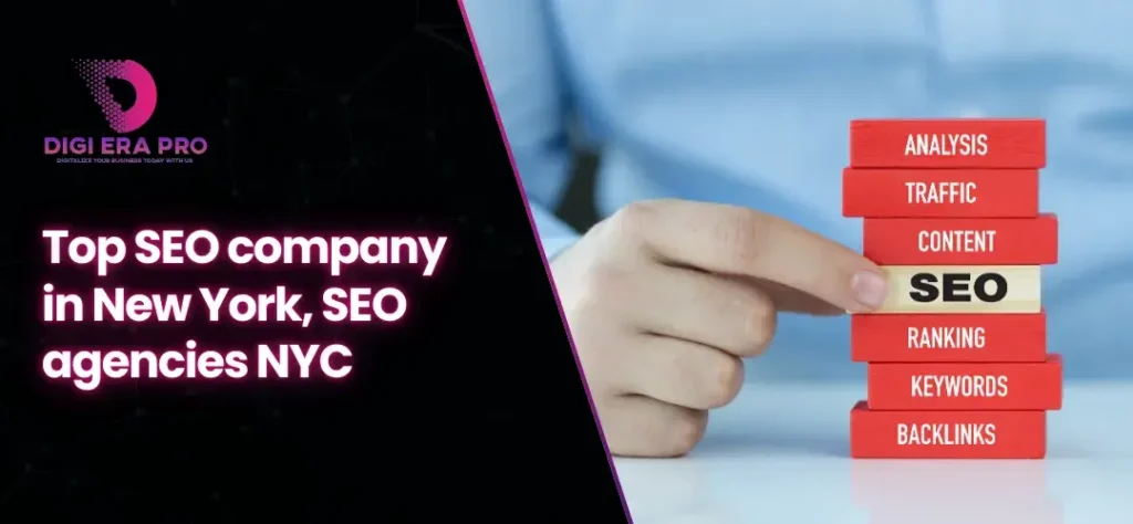 SEO company near me – Boost your business with top SEO optimization agency Digi Era Pro in New York.