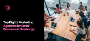 Digital Marketing Agencies Newburgh
