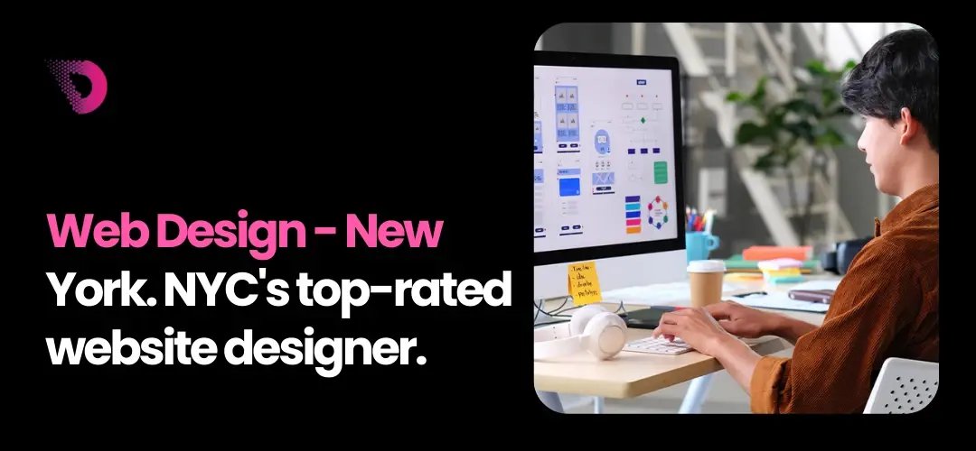 Read more about the article Web Design – New York. NYC’s top-rated website designer