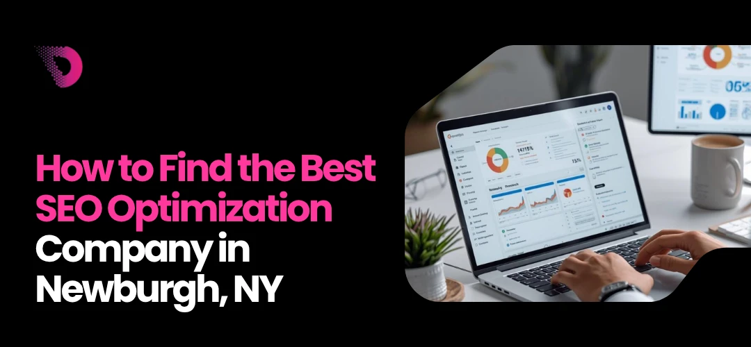 Read more about the article How to Find the Best SEO Optimization Company in Newburgh, NY