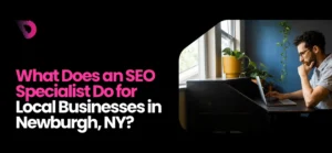 SEO Specialist Newburgh, NY