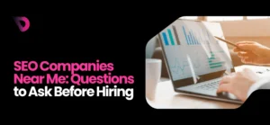 SEO Companies Near Me