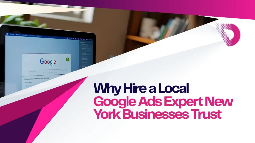 local Google Ads expert New York
