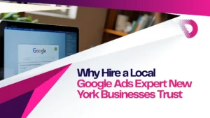 local Google Ads expert New York